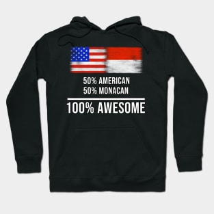 50% American 50% Monacan 100% Awesome - Gift for Monacan Heritage From Monaco Hoodie